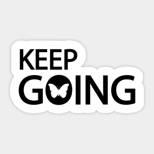 Keep going motivational quote Sticker